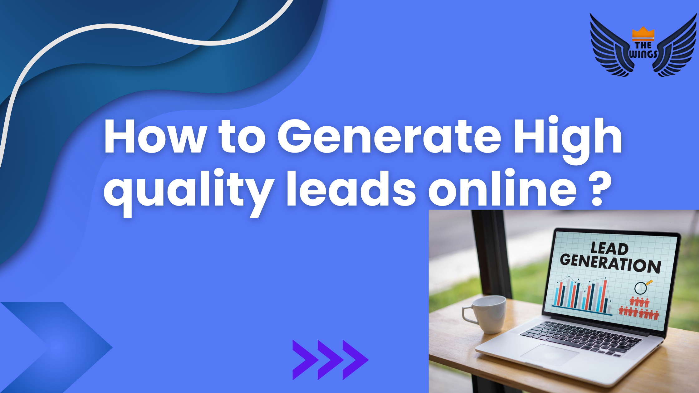 how to generate high quality leads online