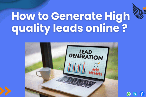 how to generate high quality leads online